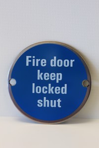 76mm Diameter Fire Door Keep Locked Shut Satin Stainless Steel Door Symbol