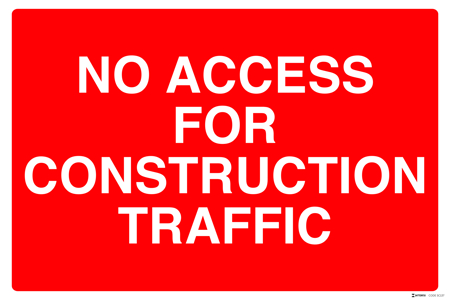 600x400mm 'No Access For Construction Traffic' Sign, 4mm Fluted Polypropylene