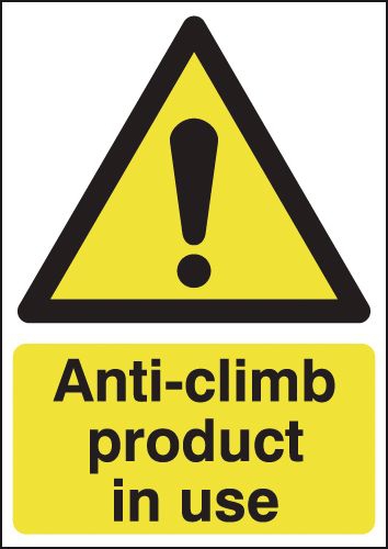 100 x 200 Anti Climb product in use 1.2mm rigid polypropylene sign